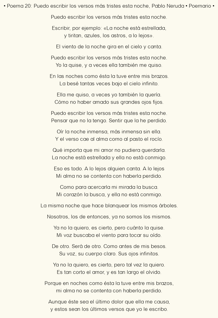 Imagen con el poema Poema 20: Puedo escribir los versos más tristes esta noche, por Pablo Neruda