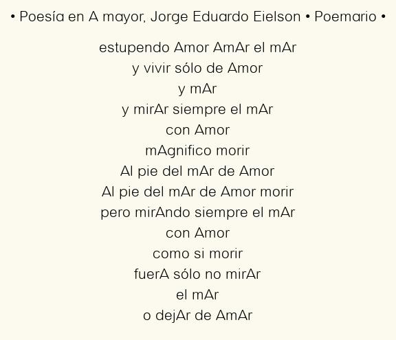 Imagen con el poema Poesía en A mayor, por Jorge Eduardo Eielson