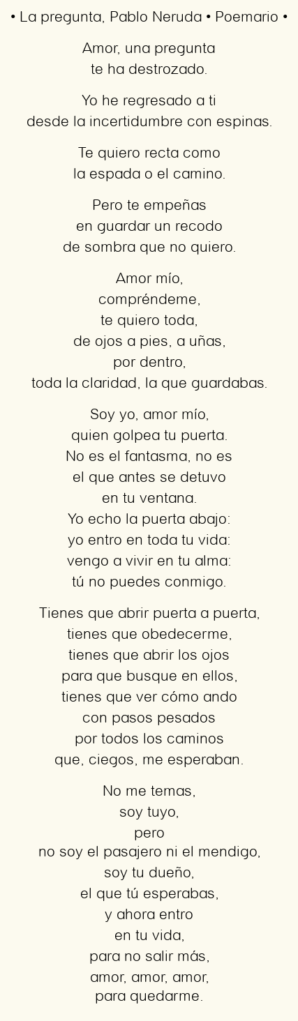 Imagen con el poema La pregunta, por Pablo Neruda