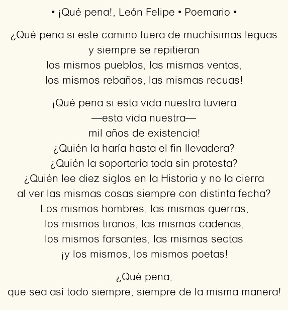 Imagen con el poema ¡Qué pena!, por León Felipe