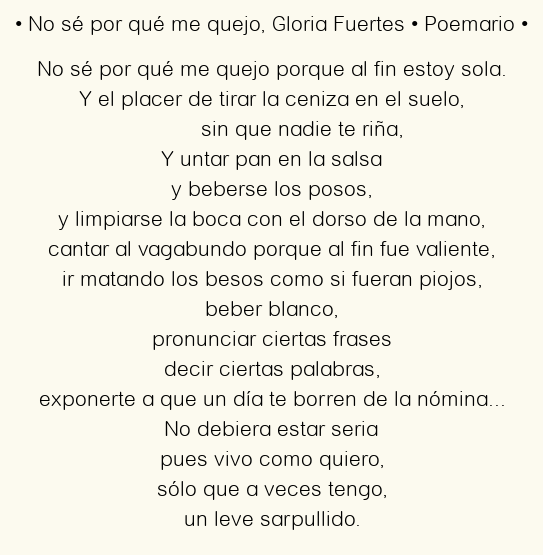 Imagen con el poema No sé por qué me quejo, por Gloria Fuertes