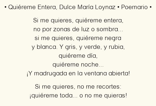 Imagen con el poema Quiéreme Entera, por Dulce María Loynaz