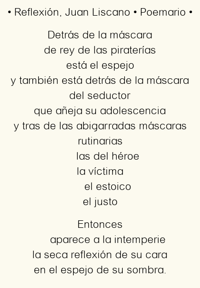 Imagen con el poema Reflexión, por Juan Liscano
