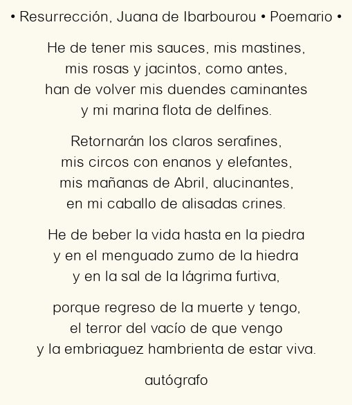 Imagen con el poema Resurrección, por Juana de Ibarbourou