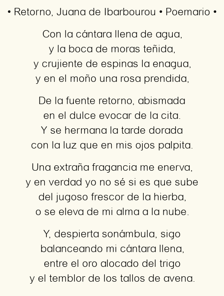 Imagen con el poema Retorno, por Juana de Ibarbourou