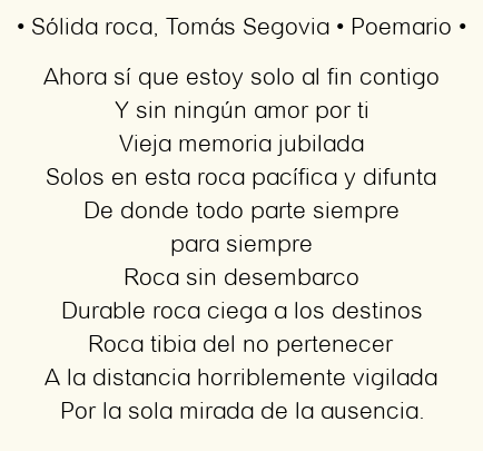 Imagen con el poema Sólida roca, por Tomás Segovia