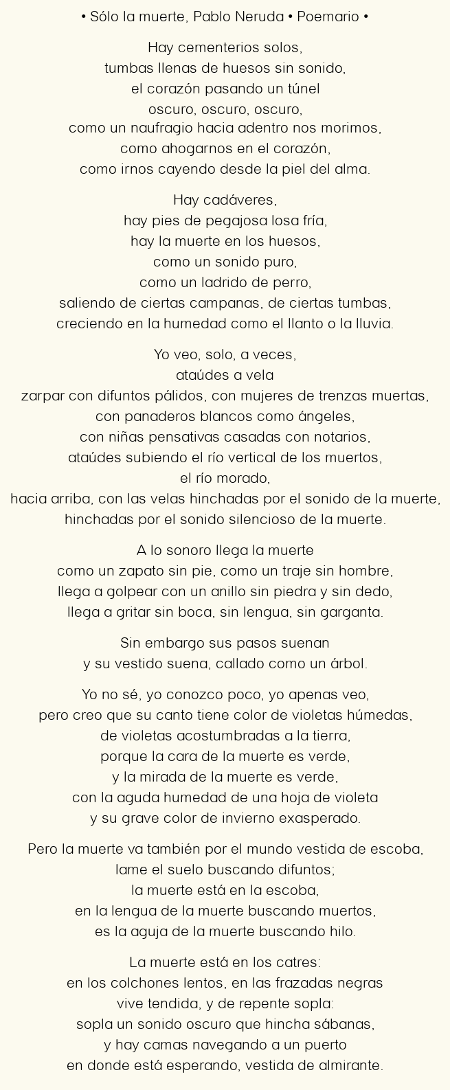 Imagen con el poema Sólo la muerte, por Pablo Neruda