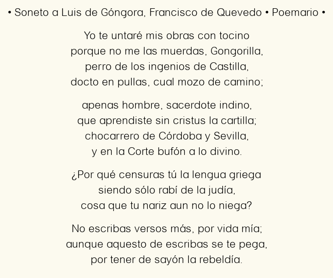 Imagen con el poema Soneto a Luis de Góngora, por Francisco de Quevedo