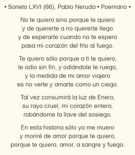 Imagen con el poema Soneto LXVI (66), por Pablo Neruda