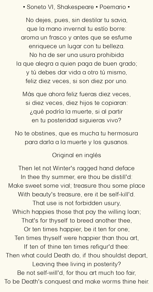 Imagen con el poema Soneto VI (No dejes, pues, sin destilar tu savia…), por Shakespeare