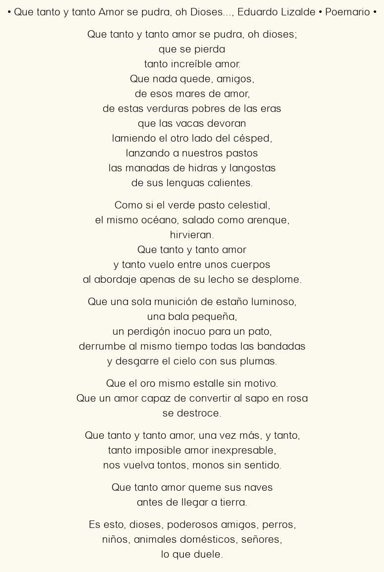 Imagen con el poema Que tanto y tanto Amor se pudra, oh Dioses…, por Eduardo Lizalde