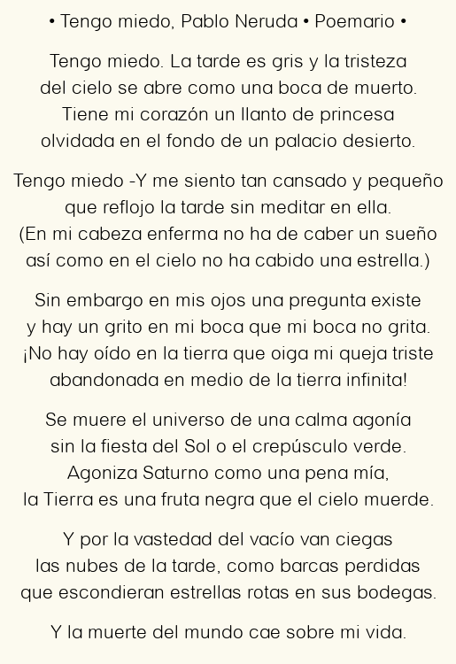 Imagen con el poema Tengo miedo, por Pablo Neruda