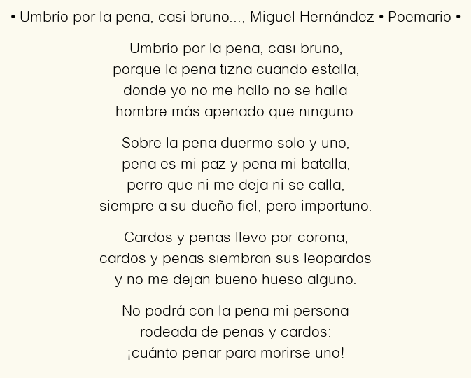Imagen con el poema Umbrío por la pena, casi bruno…, por Miguel Hernández