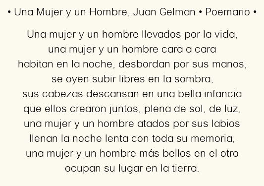 Imagen con el poema Una Mujer y un Hombre, por Juan Gelman