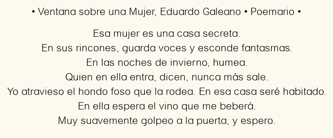 Imagen con el poema Ventana sobre una Mujer, por Eduardo Galeano