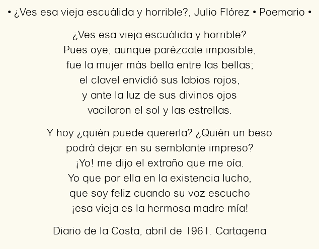 Imagen con el poema ¿Ves esa vieja escuálida y horrible?, por Julio Flórez