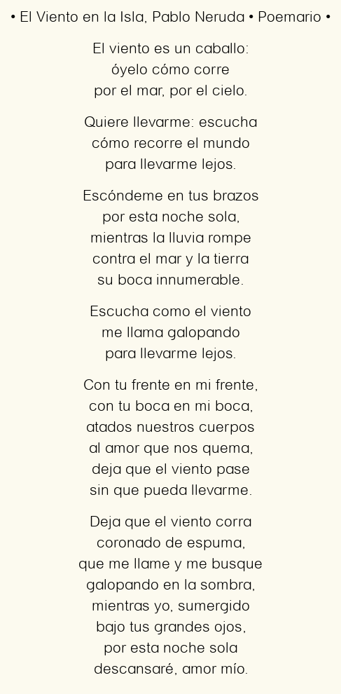 Imagen con el poema El Viento en la Isla, por Pablo Neruda