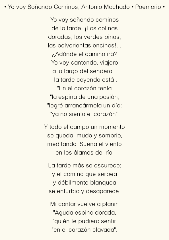 Imagen con el poema Yo voy Soñando Caminos, por Antonio Machado