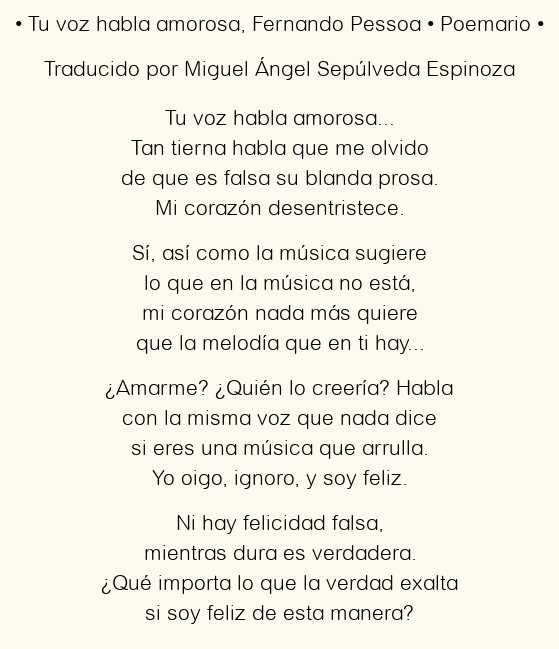 Imagen con el poema Tu voz habla amorosa, por Fernando Pessoa