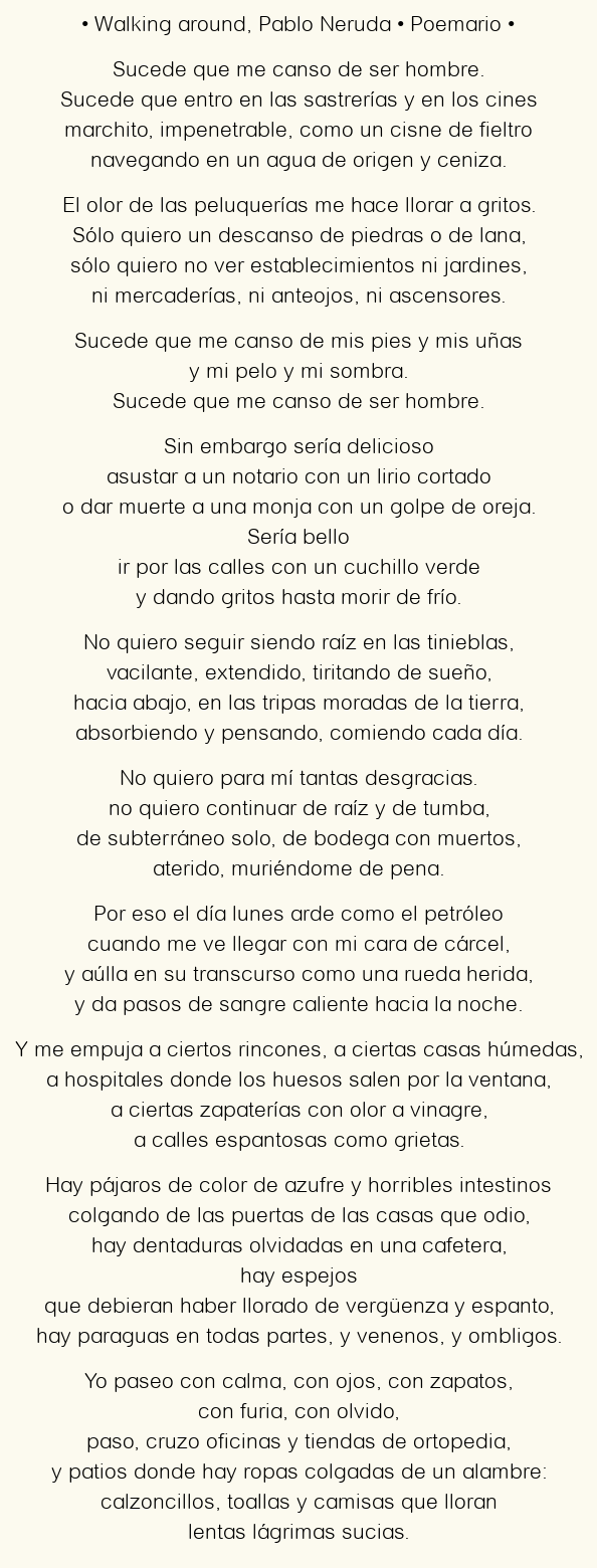 Imagen con el poema Walking around, por Pablo Neruda